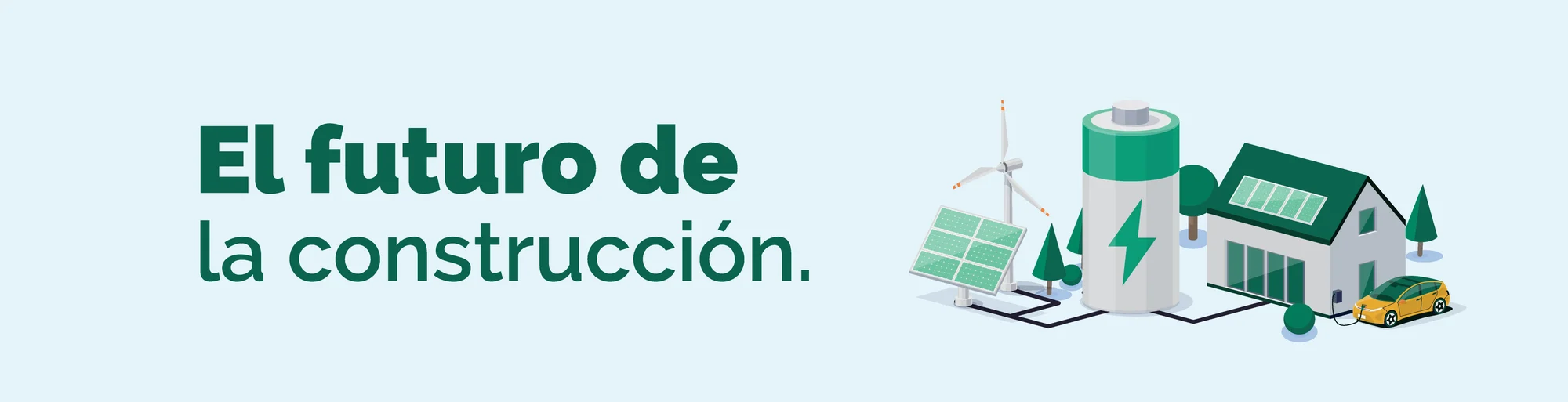 Sostenibilidad El Futuro De La Construcción